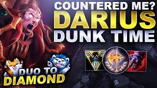 YOU COUNTERED MY DARIUS? DUNK TIME! - Duo to Diamond | League of Legends