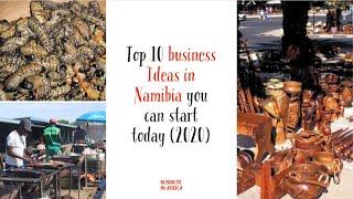 Top 10 business Ideas in Namibia you can start today, Best business Ideas in Namibia,