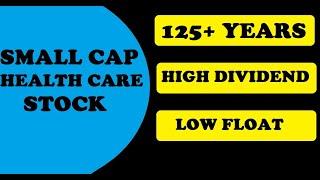 Small Cap Healthcare Stock with 125 Years of Business History