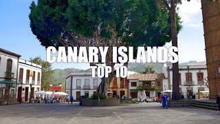 Top 10 Places to Visit in the Canary Islands