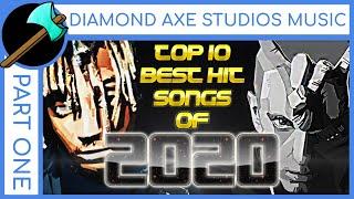 Top 10 Best Hit Songs of 2020 - Part 1 by Diamond Axe Studios Music