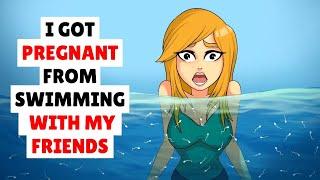 I Got Preg-nant From Swimming with My Friends