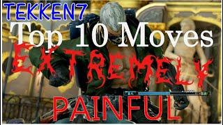 [TEKKEN7FR]Top10 Moves Extremely Painful