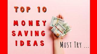 TOP 10 MONEY SAVING IDEAS FOR FINANCIAL HEALTH