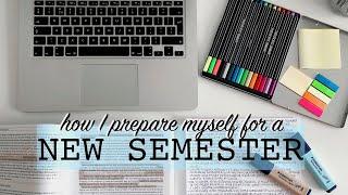 HOW TO PREPARE A NEW SEMESTER