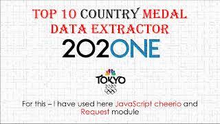 #Tokyo-#Olympic-2020 Top 10 country medal data extractor