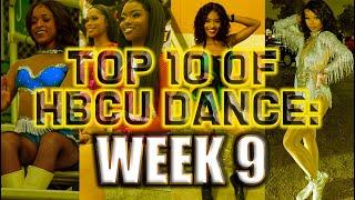 TOP 10 HBCU DANCE LINES: WEEK 9 | REVIEW