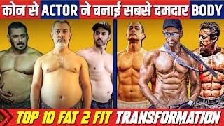 Top 10 Fat To Fit Body Transformation In Bollywood, Bollywood Actors Body Transformation