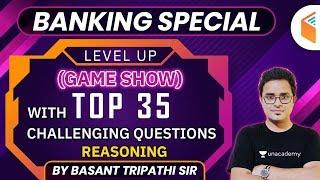 10:00 PM - Banking Exams Special | Reasoning Game Show | Top 35 Challenging Questions by Basant Sir
