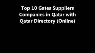Top 10 Gates Supplies Companies in Doha, Qatar