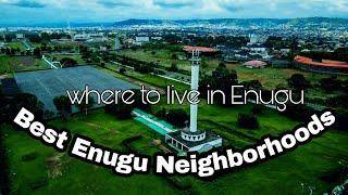 TOP 10 BEST ENUGU NEIGHBORHOODS | Best Place To Live In Enugu Nigeria in 2020