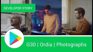 Android Developer Story: G30 | Ordia | Photographs - Winners of the Google Play Indie Games Showcase