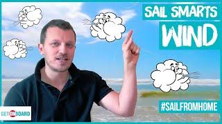 SAIL SMARTS 5 - WIND - KIDS LOCKDOWN ACTIVITY - SAIL FROM HOME