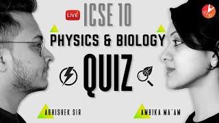 Physics and Biology Quiz | Force - Work, Energy and Power & Machines | Basic Biology | ICSE Class 10