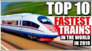 Top 10 Fastest Trains of 21st Century