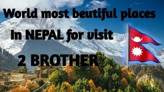 #most visited place  Top 10 best place visit in NEPAL