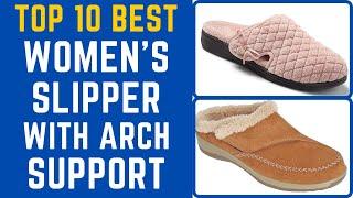 Top 10 best women's slippers with arch support || Best Slippers for Women with Arch Support 2020