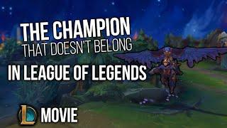 The Champion So Broken It Doesn't Belong In League Of Legends | A League Of Legends Movie
