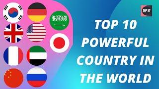 Top 10 Powerful Country In The World 2021 | Most Powerful Country In The World 2021