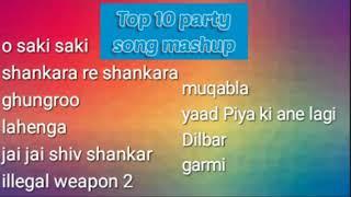 Top 10 party songs mashup