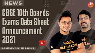 CBSE 10th Boards Exams Date Sheet Announcement 2021 | CBSE Class 10 Exam Dates 2021 | Vedantu