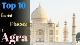 Agra top 10 Tourist place