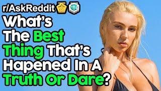 What's Your Best Truth Or Dare Story? (r/AskReddit Top Posts | Reddit Stories)