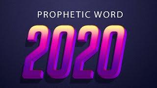 Prophetic Word // 2020