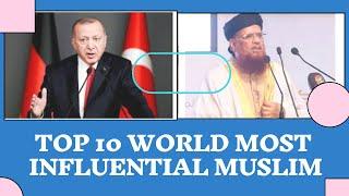 Top 10 world most influential Muslim