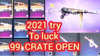 2021 try to Luck on 99 CRATE OPEN ||