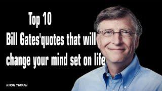 Top 10 Bill Gates'quotes that will change your mind set on life