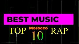 top 10 rap morocan this month  ترتيب10 راب مغربي لهذا الشهر #rapmaroc #rapalgerien #music