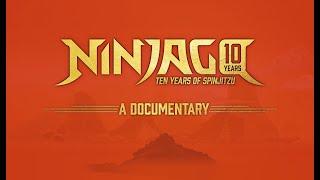 NINJAGO 10 Years of Spinjitzu: A Documentary TRAILER