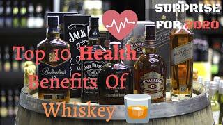 Top 10 HIDDEN Health Benefits of Whiskey - Surprise for 2020