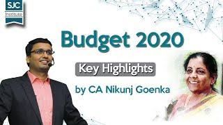 Key Highlights | Budget 2020 | CA Nikunj Goenka | SJC