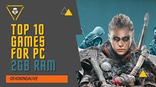 TOP 10 GAMES FOR PC 2GB RAM LOW END PC | DEADKING ALIVE
