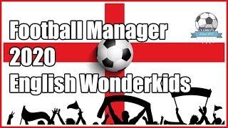 FM20 TOP 10 English Wonderkids - Football Manager 2020