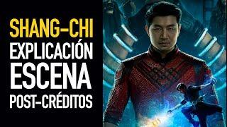 Explicación escena post-créditos: Shang-Chi