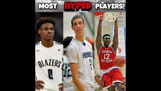 Top 10 Most HYPED High School Basketball Players of the Decade