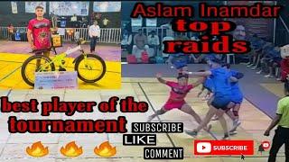 ASLAM INAMDAR TOP RAIDS POINT..HIT LIKE 