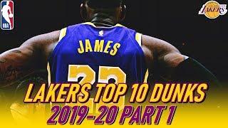 Los Angeles Lakers' Top 10 Dunks | 2019-20 Lakers Season | PART 1