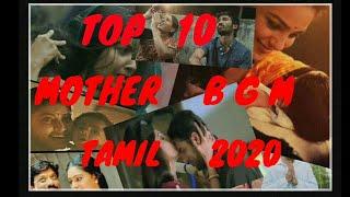 TOP 10 MOTHER's  BGM IN TAMIL | 2020 | JANNU JAAN CREATIONS