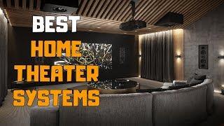 Best Home Theater Systems in 2020 - Top 6 Home Theater System Picks