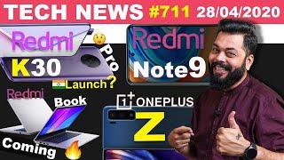 Redmi K30 Pro India Launch Confirmed, RedmiBook Coming, OnePlus Z Launch, Redmi Note 9 