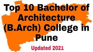 Top 10 Bachelor of Architecture (B.Arch) College in Pune #B.Arch #architecture #pune #college