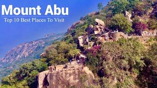 Mount Abu - Top 10 Best Places to visit in Mount Abu