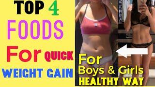 Top 4 Foods for Weight Gain | Healthy Diet Plan to Gain Weight | How to Gain Weight In One Month