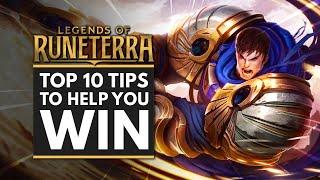 TOP 10 TIPS to Help You WIN in LEGENDS OF RUNETERRA