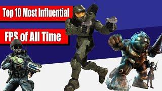 Top 10 Most Influential First Person Shooters of All Time