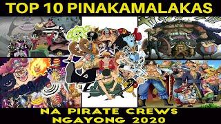 TOP 10 NA MALALAKAS NA PIRATA NGAYONG 2020 | ONE PIECE (TAGALOG SUB)